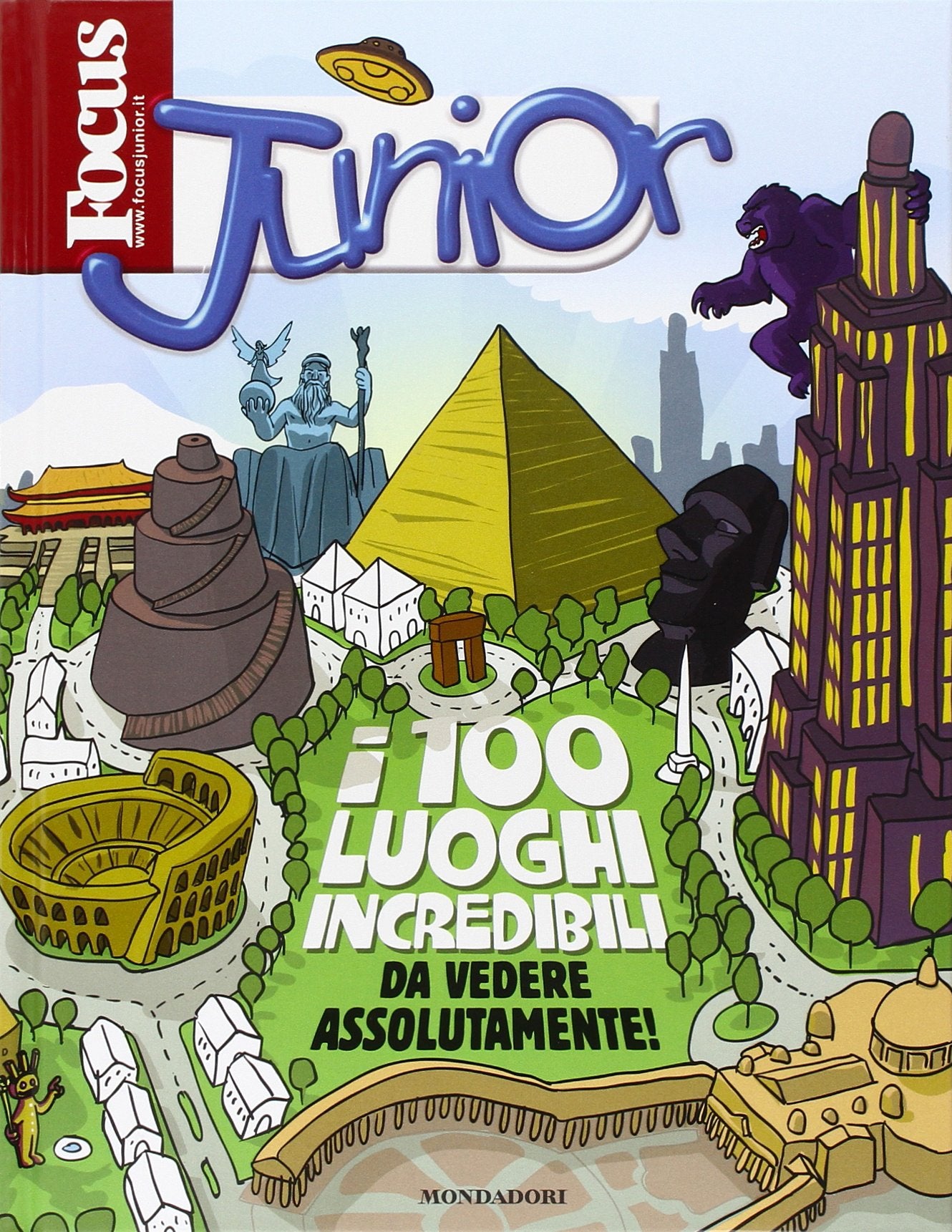 Focus Junior. I 100 luoghi incredibi da vedere assolutamente! Ediz. illustrata book