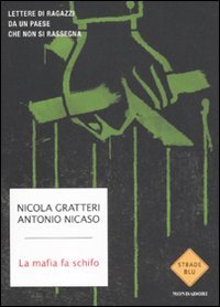 La mafia fa schifo. Lettere di ragazzi da un paese che non si rassegna Crime & Thrillers