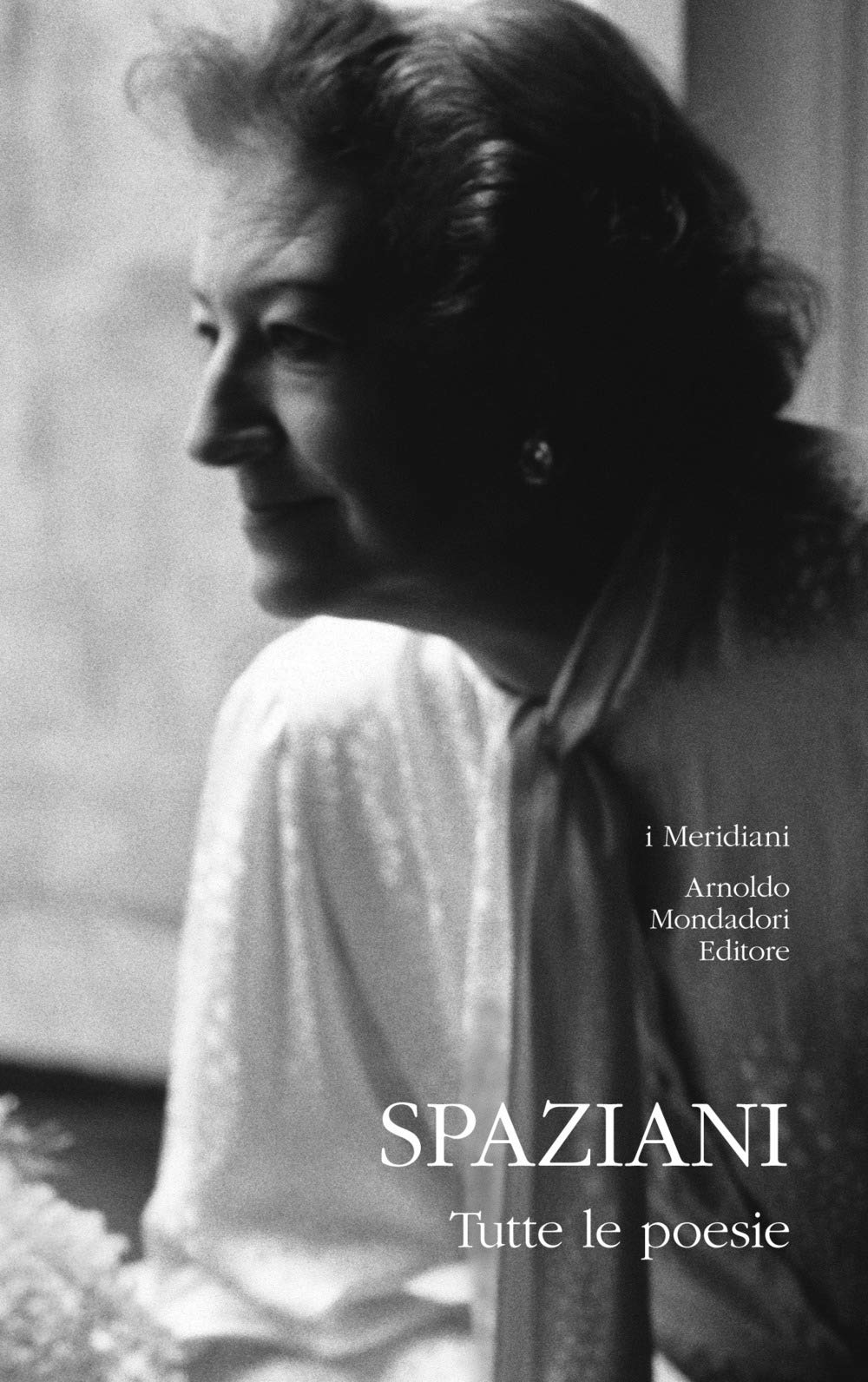 Tutte le poesie (I Meridiani) Poetry