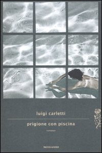 Prigione con piscina Contemporary literature
