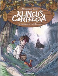 Klincus Corteccia e il viaggiatore della notte (Vol. 8) book