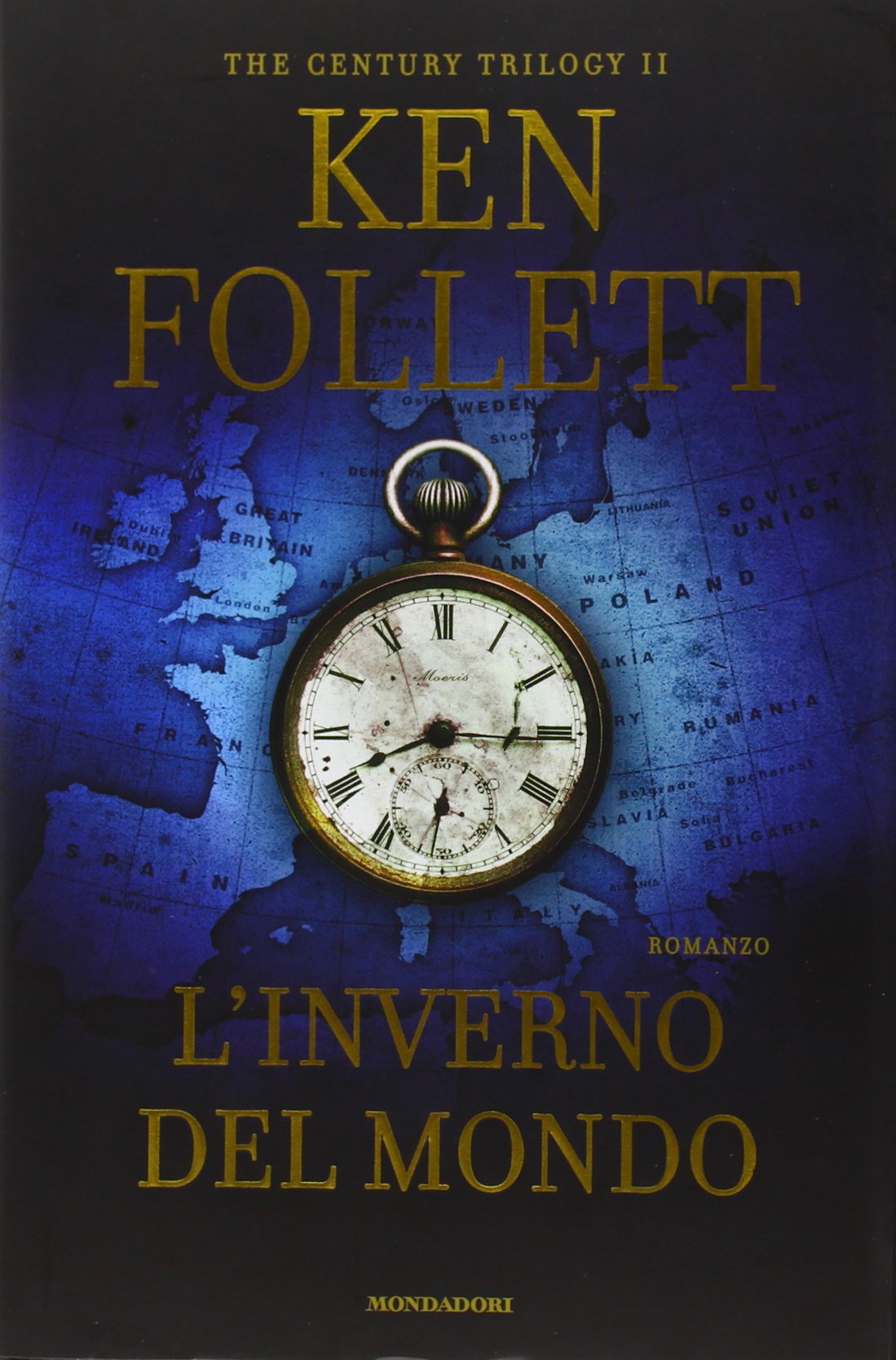 L'Inverno del Mondo. The century trilogy 2: Secondo Libro della Trilogia The Century Vol. 2 Historical Fiction