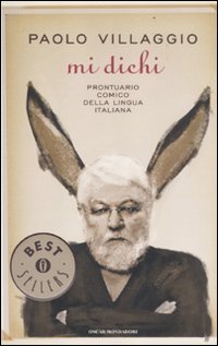 Mi dichi. Prontuario comico della lingua italiana book