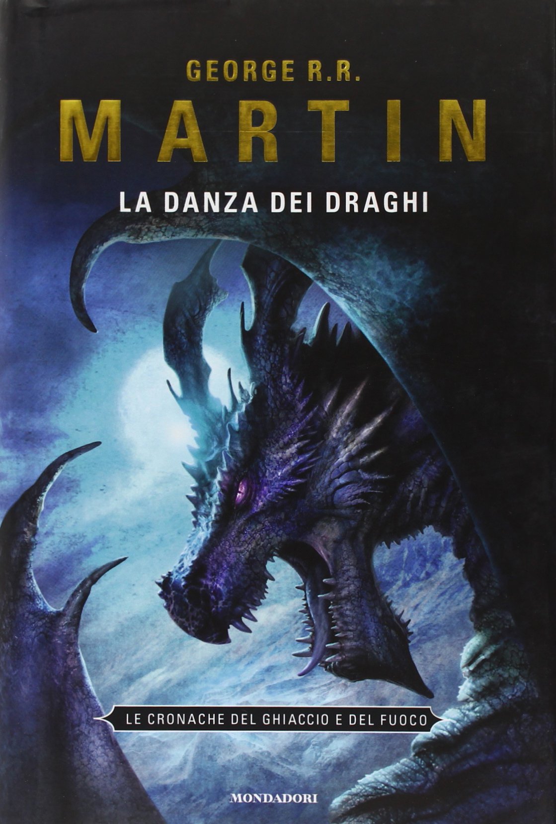 La danza dei draghi. Le Cronache del ghiaccio e del fuoco (Vol. 12) book