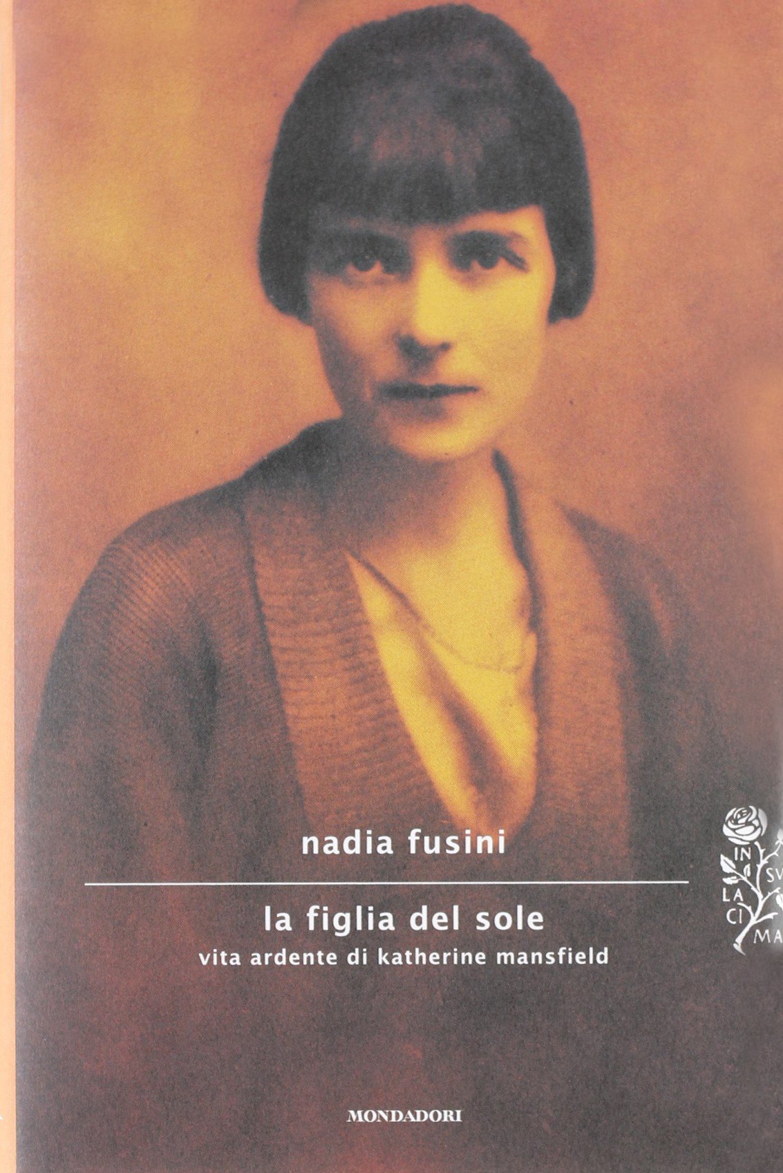 La figlia del sole. Vita ardente di Katherine Mansfield book