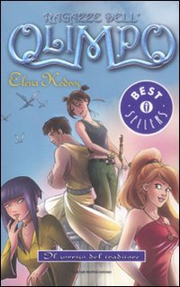 Il sorriso del traditore. Ragazze dell'Olimpo (Oscar bestsellers) Novels & Short Stories