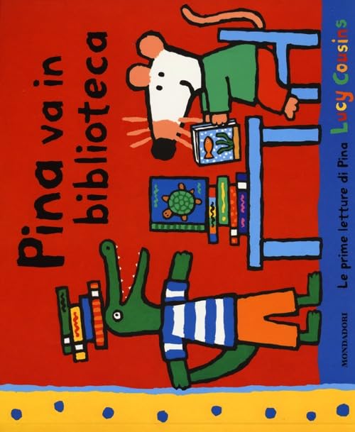 Pina va in biblioteca. Ediz. illustrata book