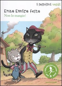 Non lo mangio! Ediz. illustrata book