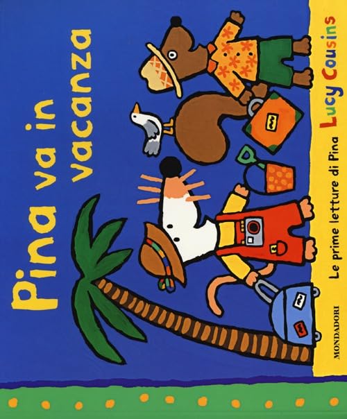 Pina va in vacanza. Ediz. illustrata book