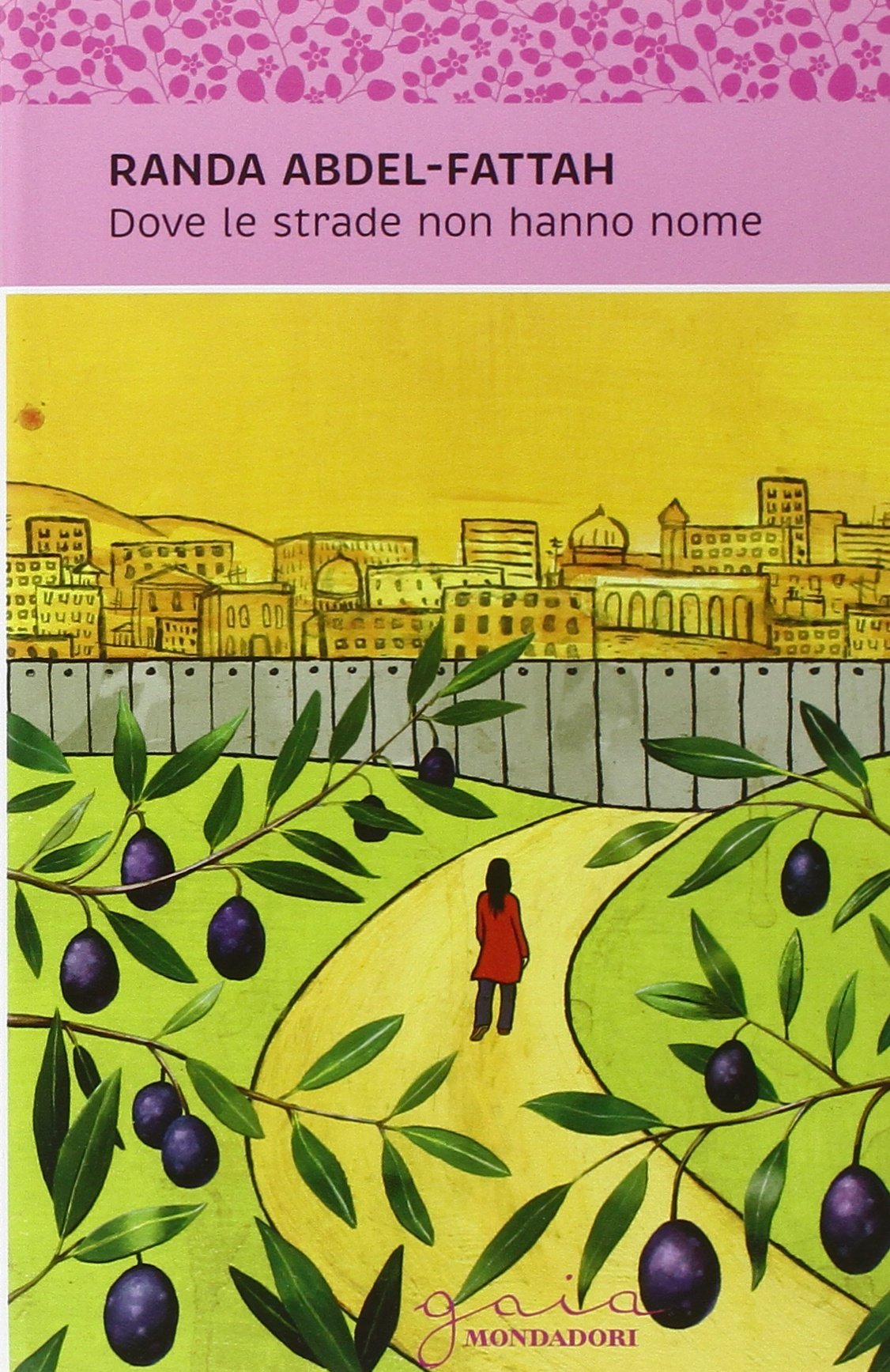 Dove le strade non hanno nome book