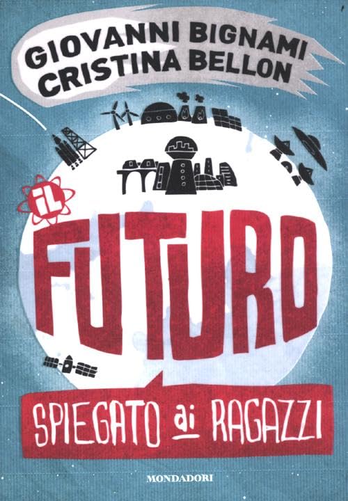 Il futuro spiegato ai ragazzi Non-fiction