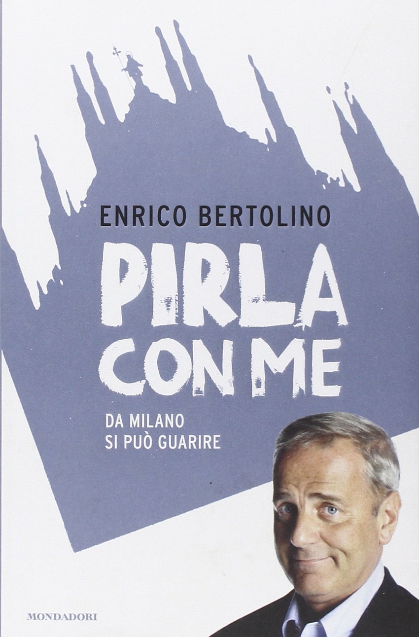 Pirla con me. Da Milano si può guarire book