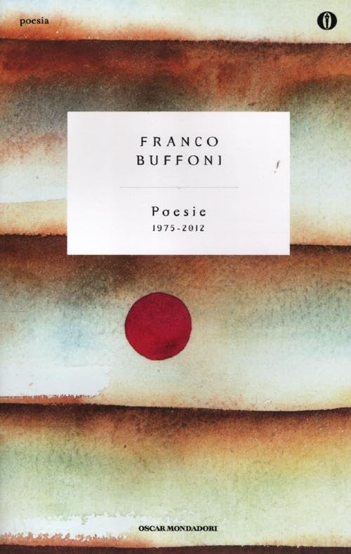 Poesie 1975-2012 (Oscar poesia, Band 85) Poetry