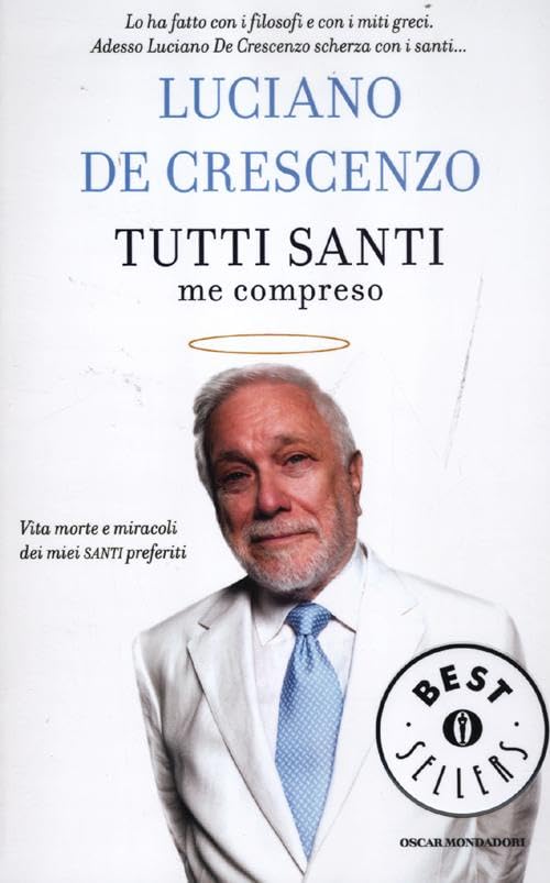 Tutti santi me compreso (Oscar bestsellers, Band 2215) Books