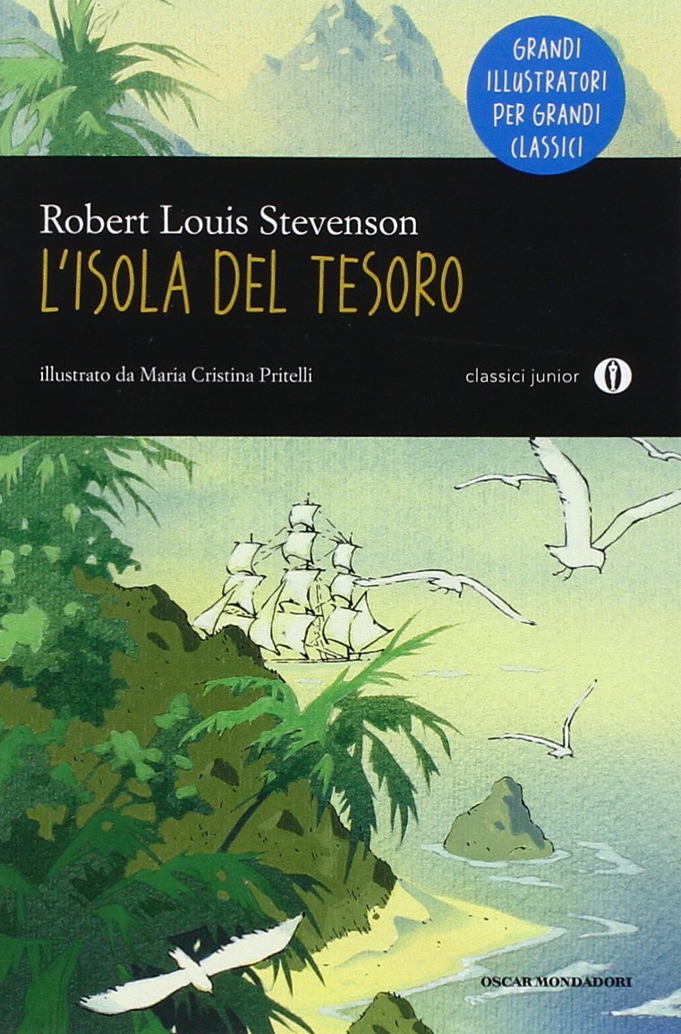 L'isola del tesoro (Oscar junior classici) Classics