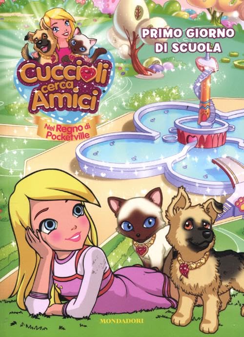 Cuccioli cerca amici. Nel regno di Pocketville. Primo giorno di scuola Novels & Short Stories