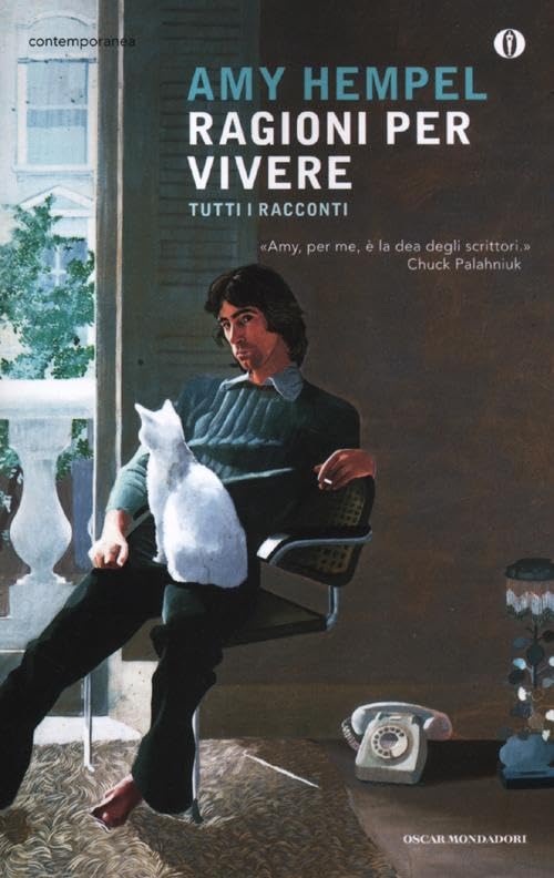 Ragioni per vivere. Tutti i racconti (Oscar contemporanea) Essays & Short Stories