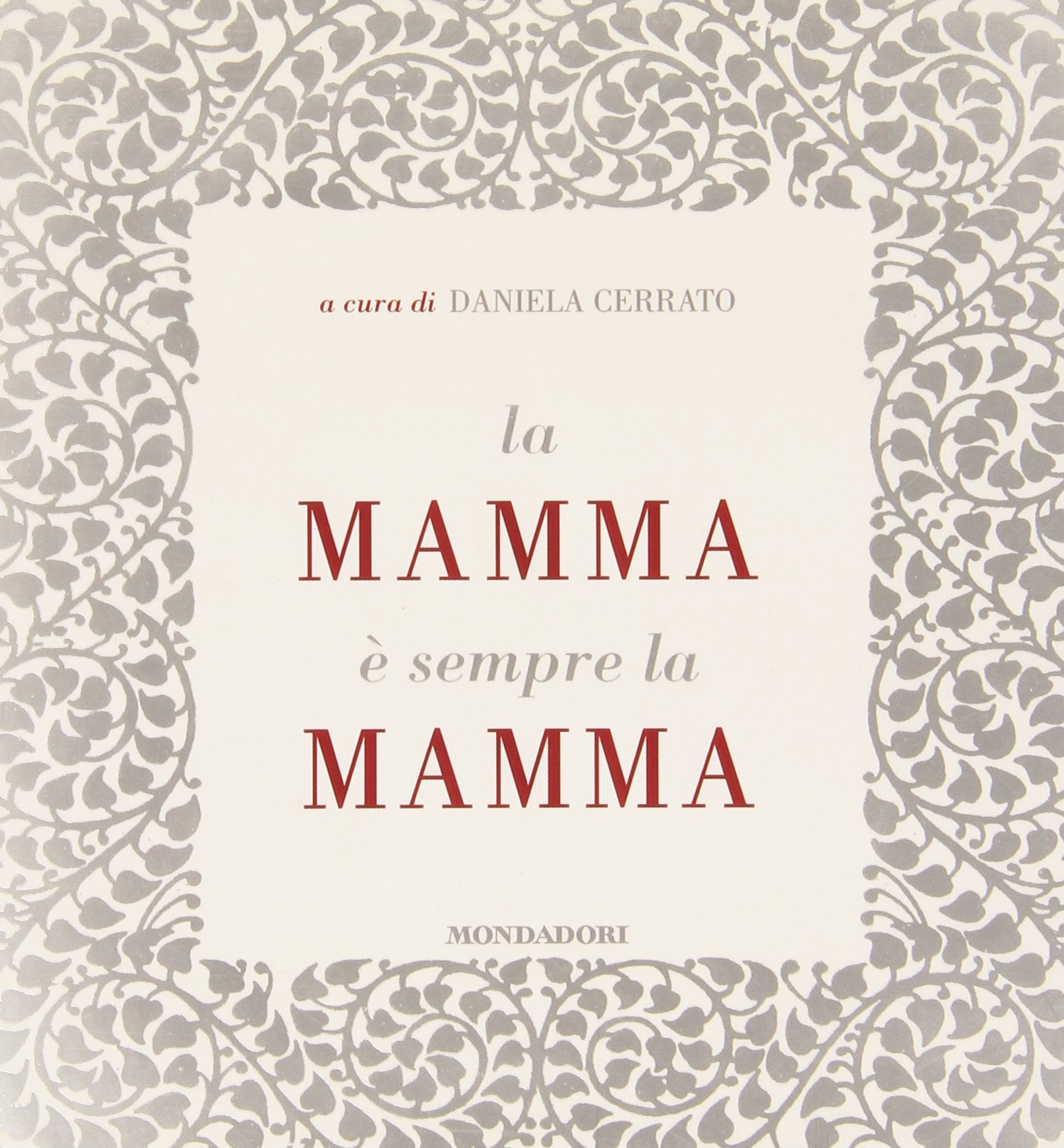 La mamma è sempre la mamma book