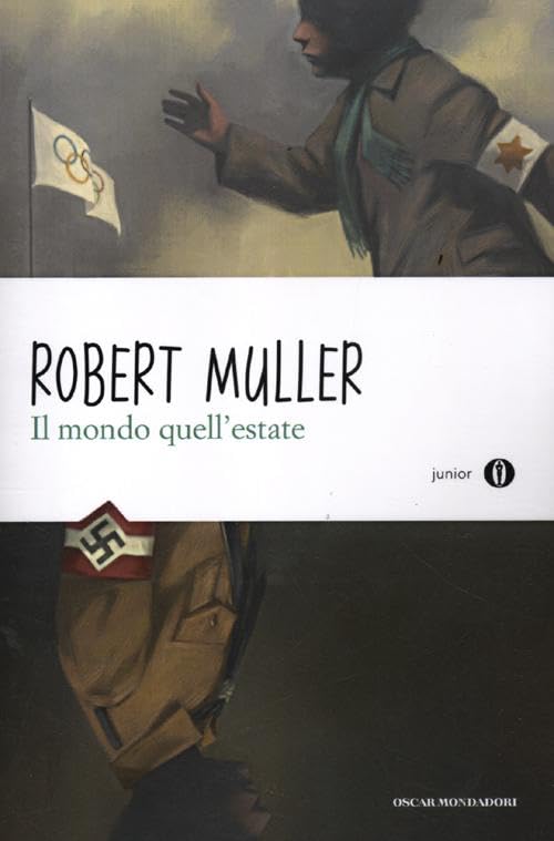 Il mondo quell'estate (Oscar junior) Non-fiction