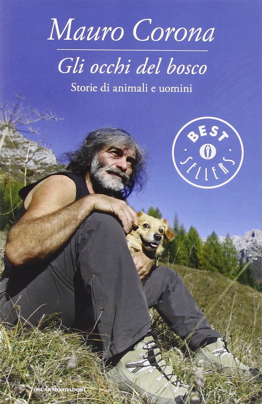 Gli occhi del bosco. Storie di animali e di uomini Essays & Short Stories