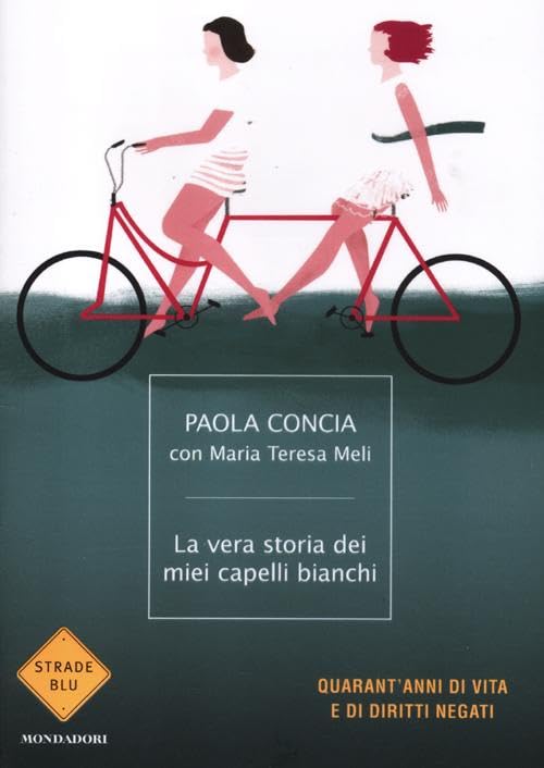 La vera storia dei miei capelli bianchi. Quarant'anni di vita e di diritti negati book