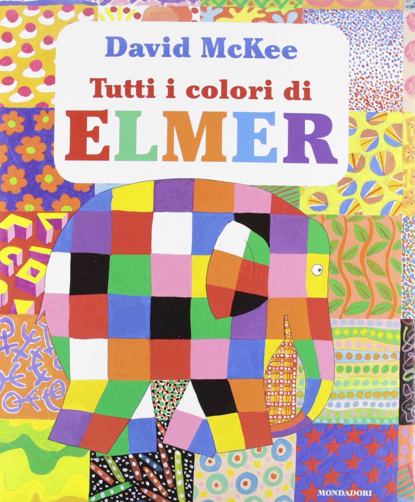 Tutti i colori di Elmer. Ediz. illustrata book