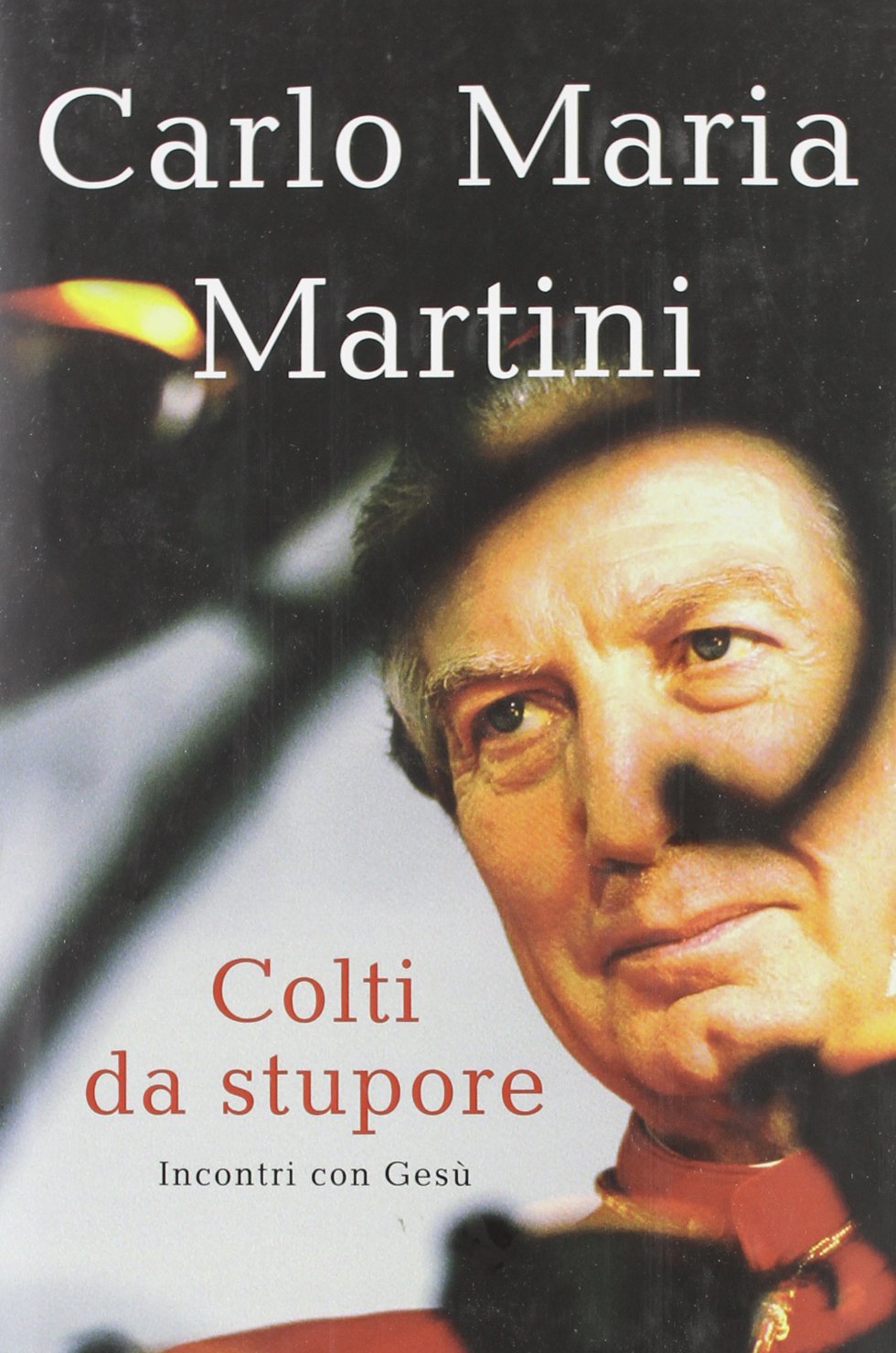 Colti da stupore. Incontri con Gesù book