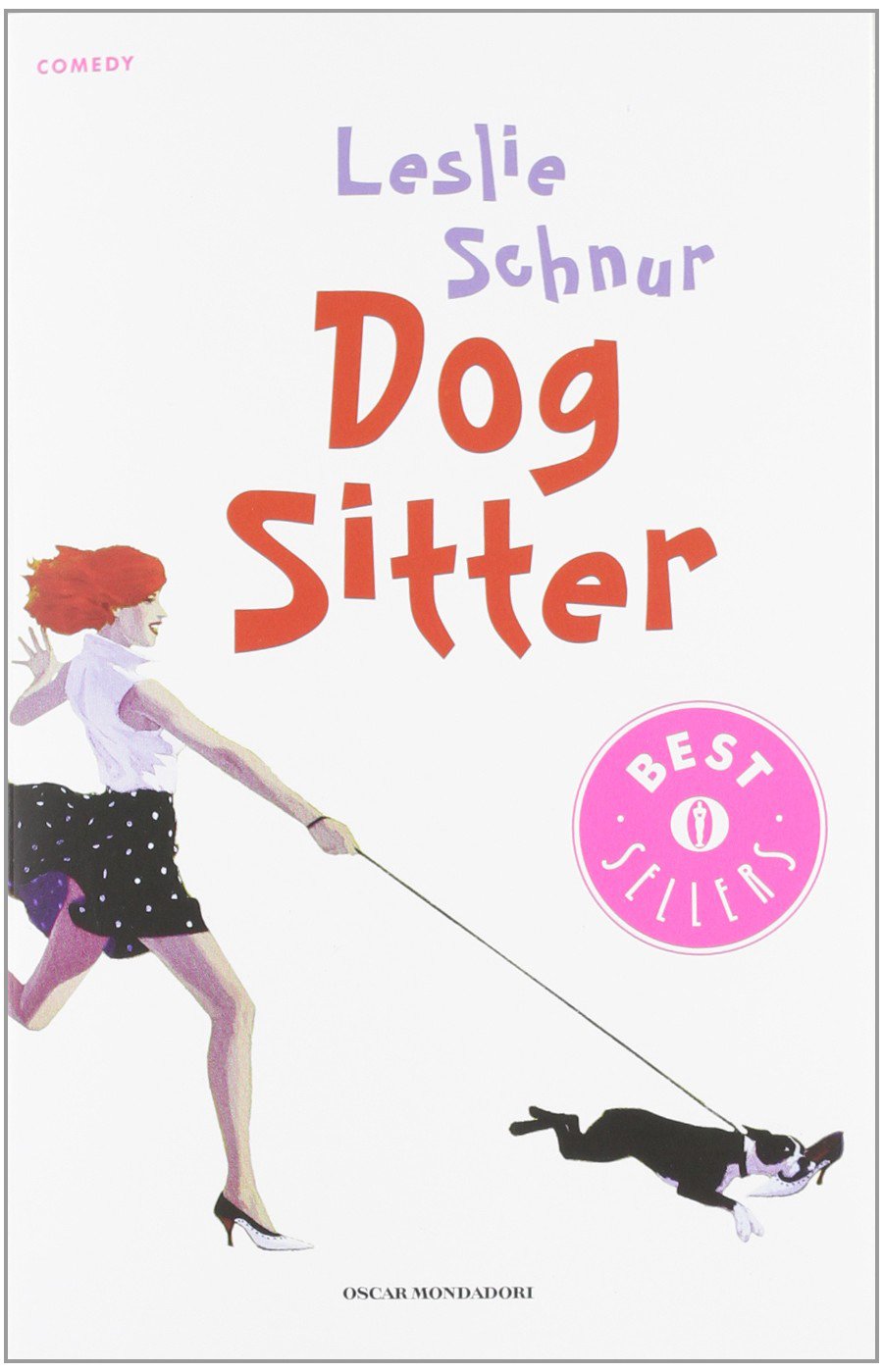 Dog sitter (Oscar bestsellers comedy, Band 2298) Contemporary literature