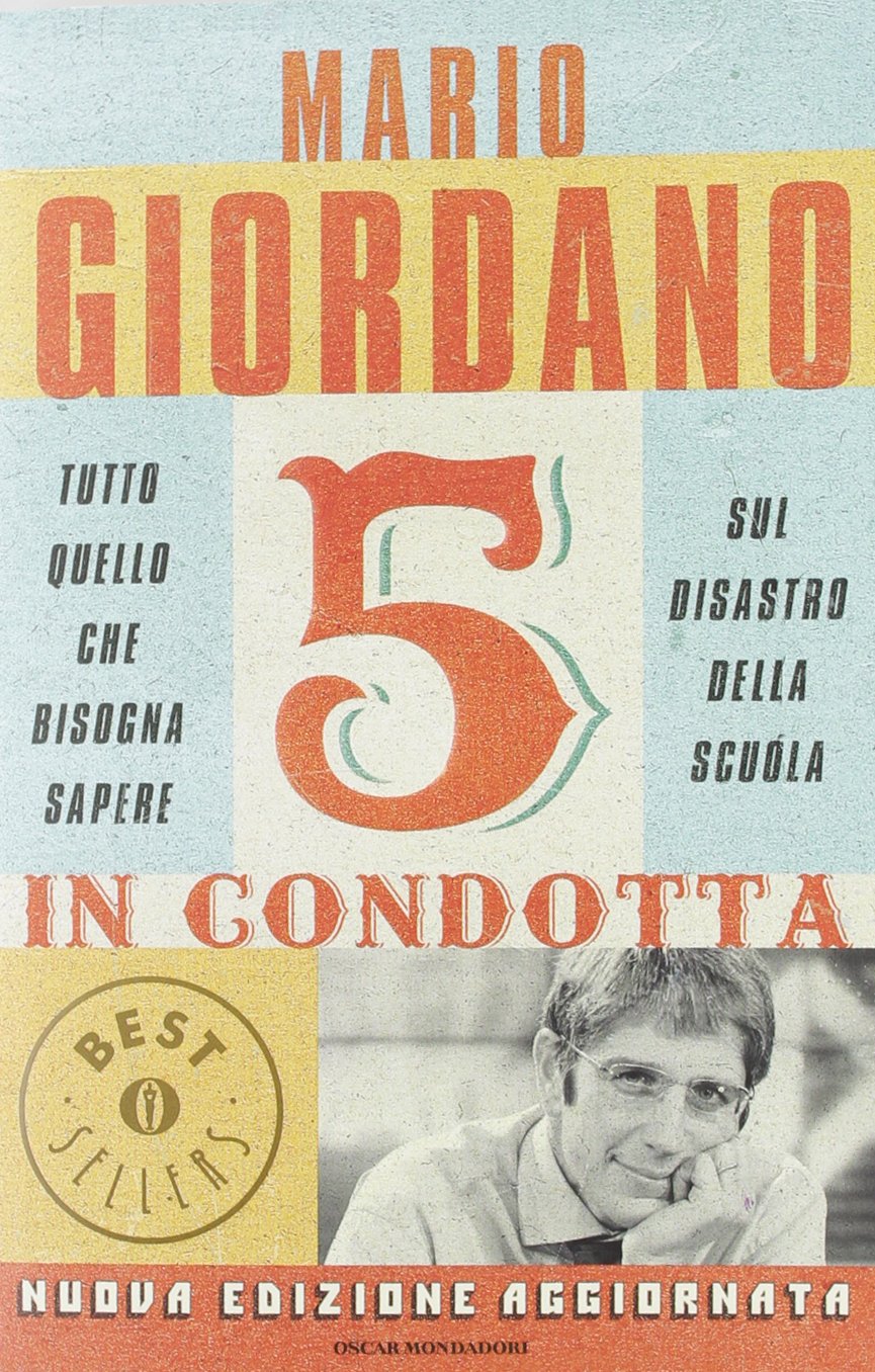5 in condotta. Tutto quello che bisogna sapere sul disastro della scuola book