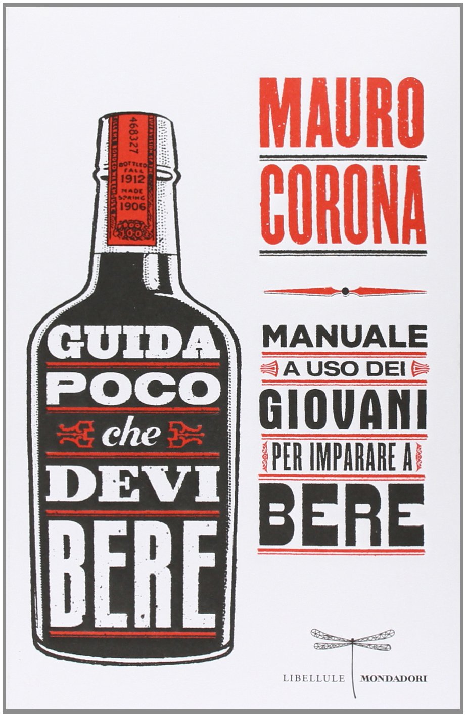 Guida poco che devi bere. Manuale a uso dei giovani per imparare a bere book