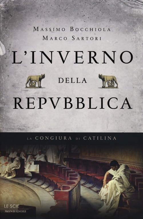 L'inverno della Repubblica. La congiura di Catilina book