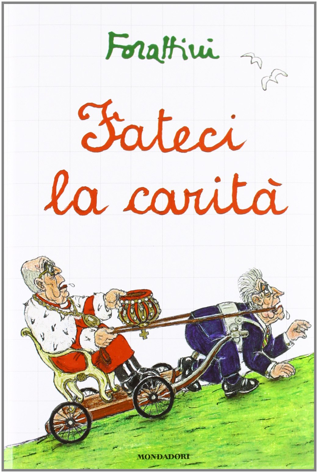 Fateci la carità book