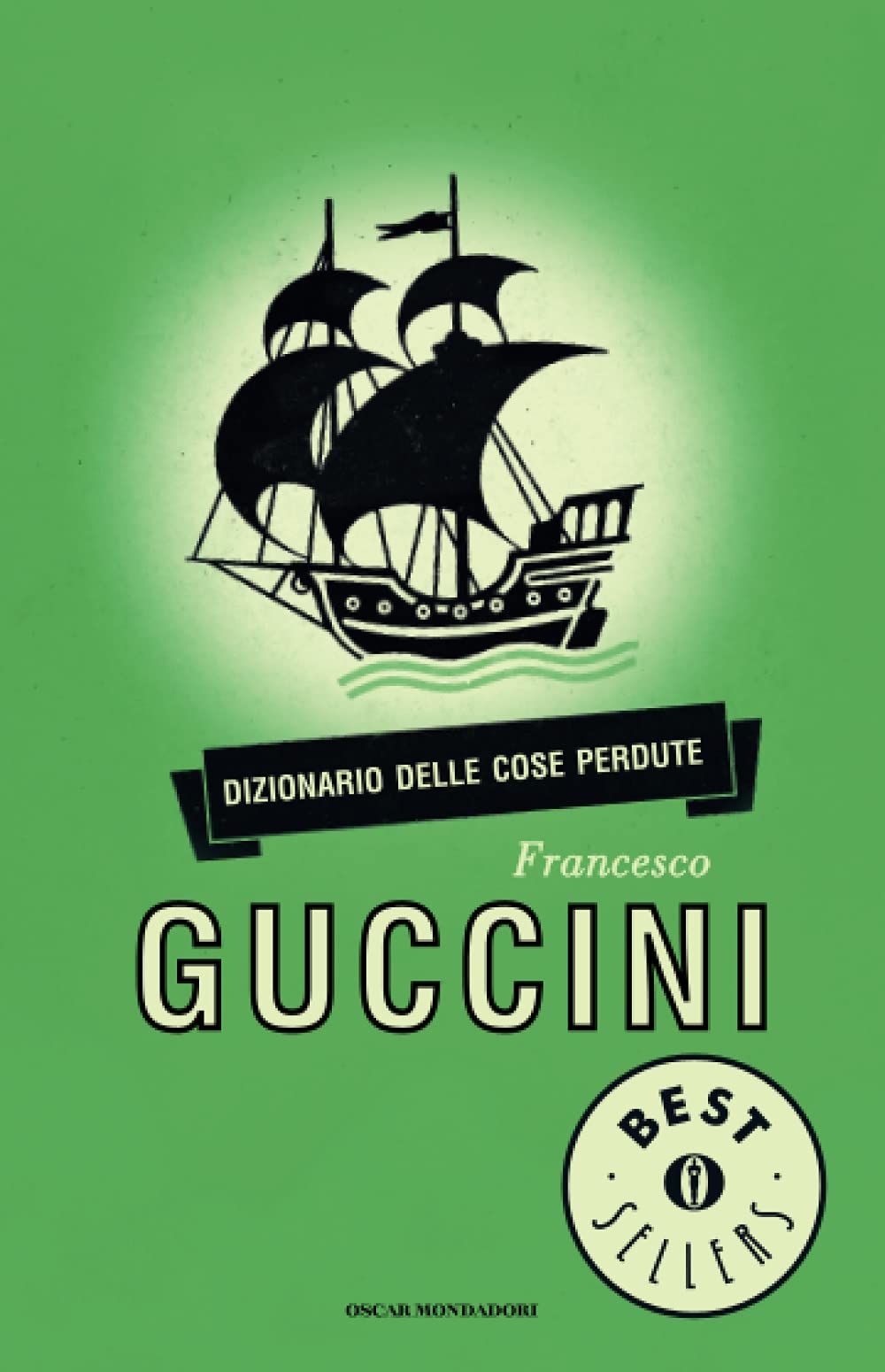 Dizionario delle cose perdute (Oscar bestsellers, Band 2294) Contemporary literature