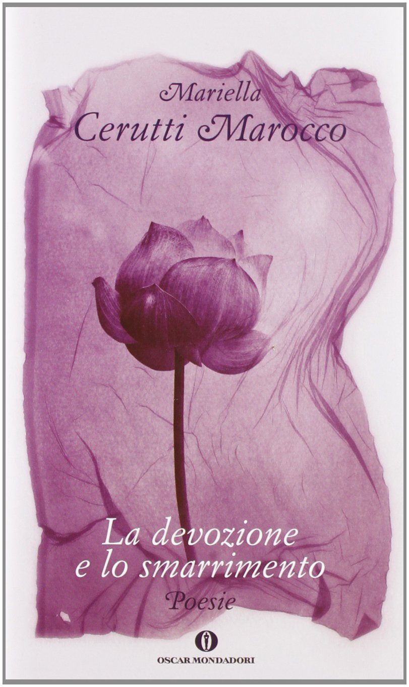 La devozione e lo smarrimento (Varia) Poetry
