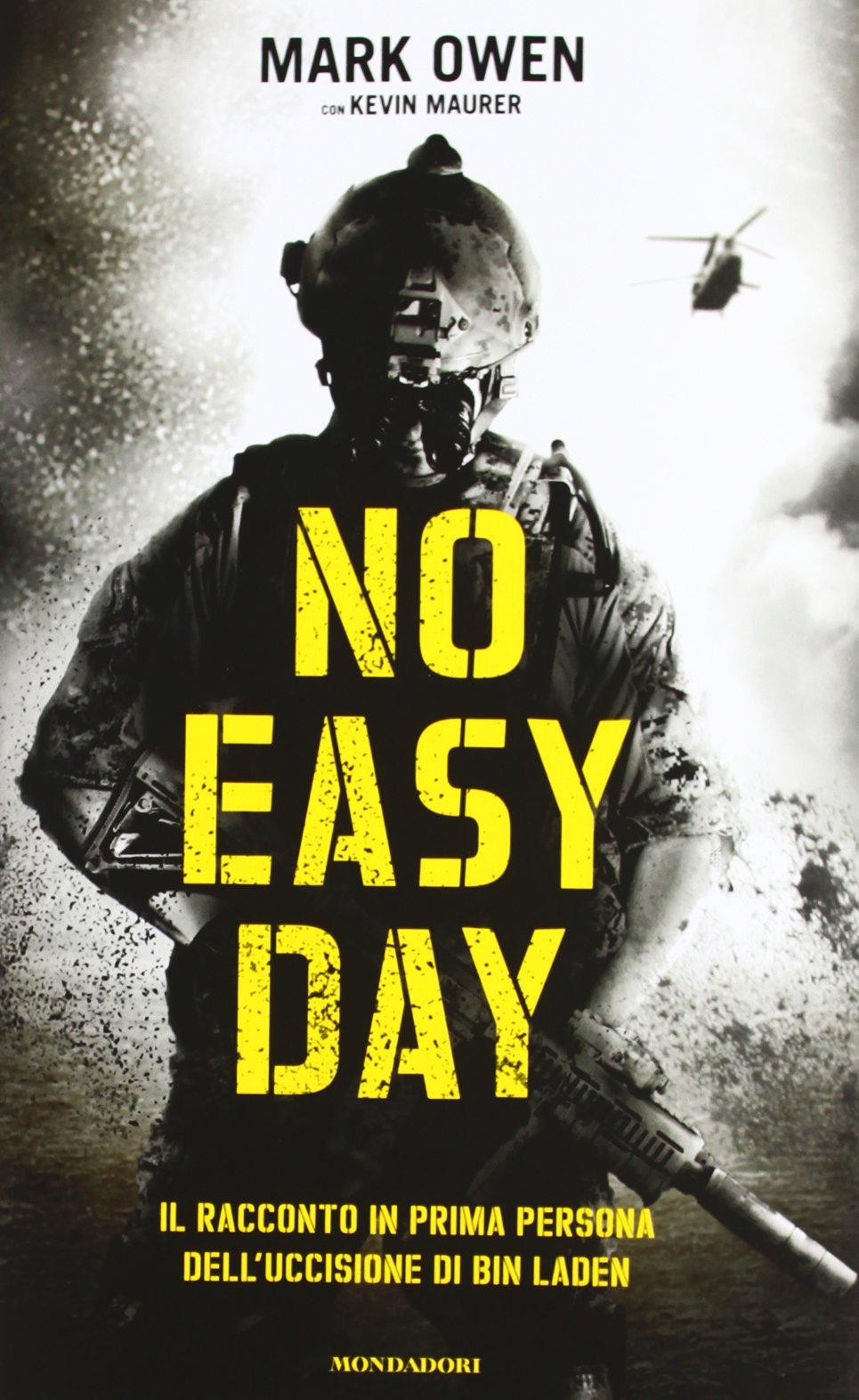 No easy day. Il racconto in prima persona dell'uccisione di Bin Laden (Ingrandimenti) Politics & Society