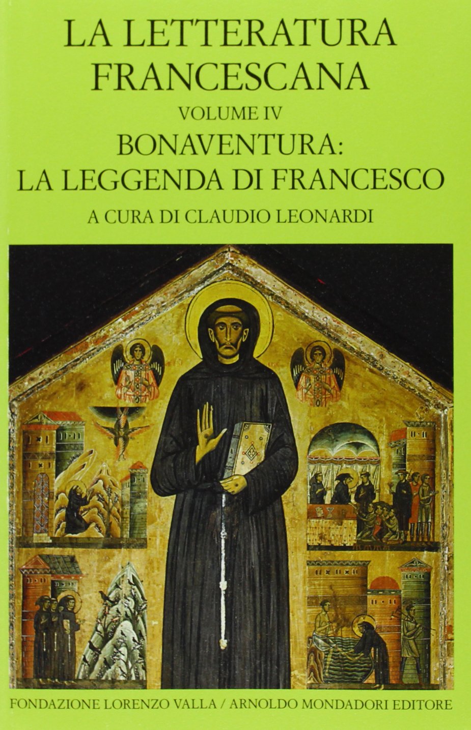 La letteratura francescana. Testo latino a fronte (Scrittori greci e latini) Politics & History