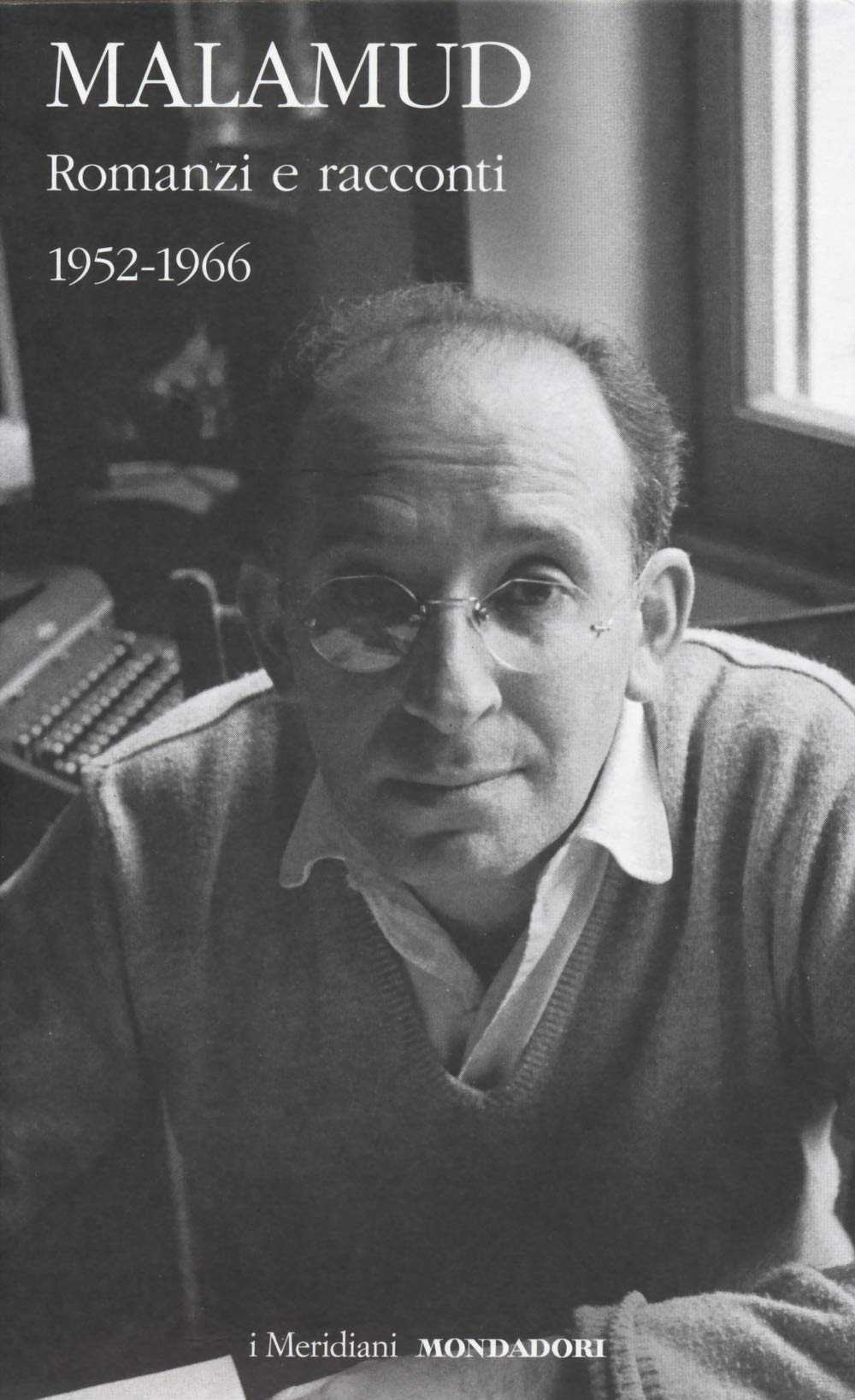 Romanzi e racconti. 1952-1966 (Vol. 1) (I Meridiani) Contemporary literature