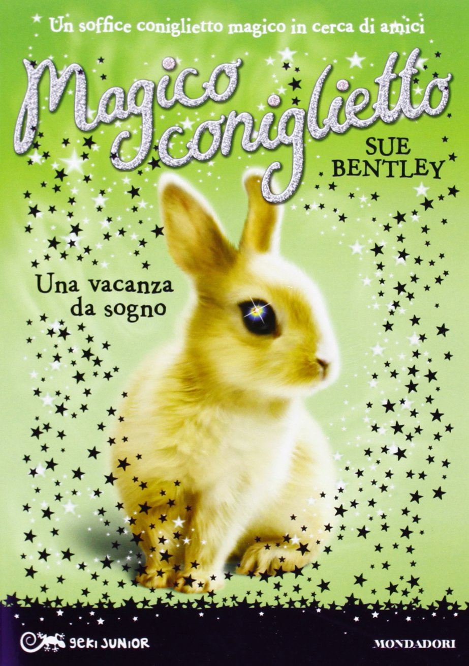 Una vacanza da sogno. Magico coniglietto (Vol. 2) (Geki Junior) Novels & Short Stories