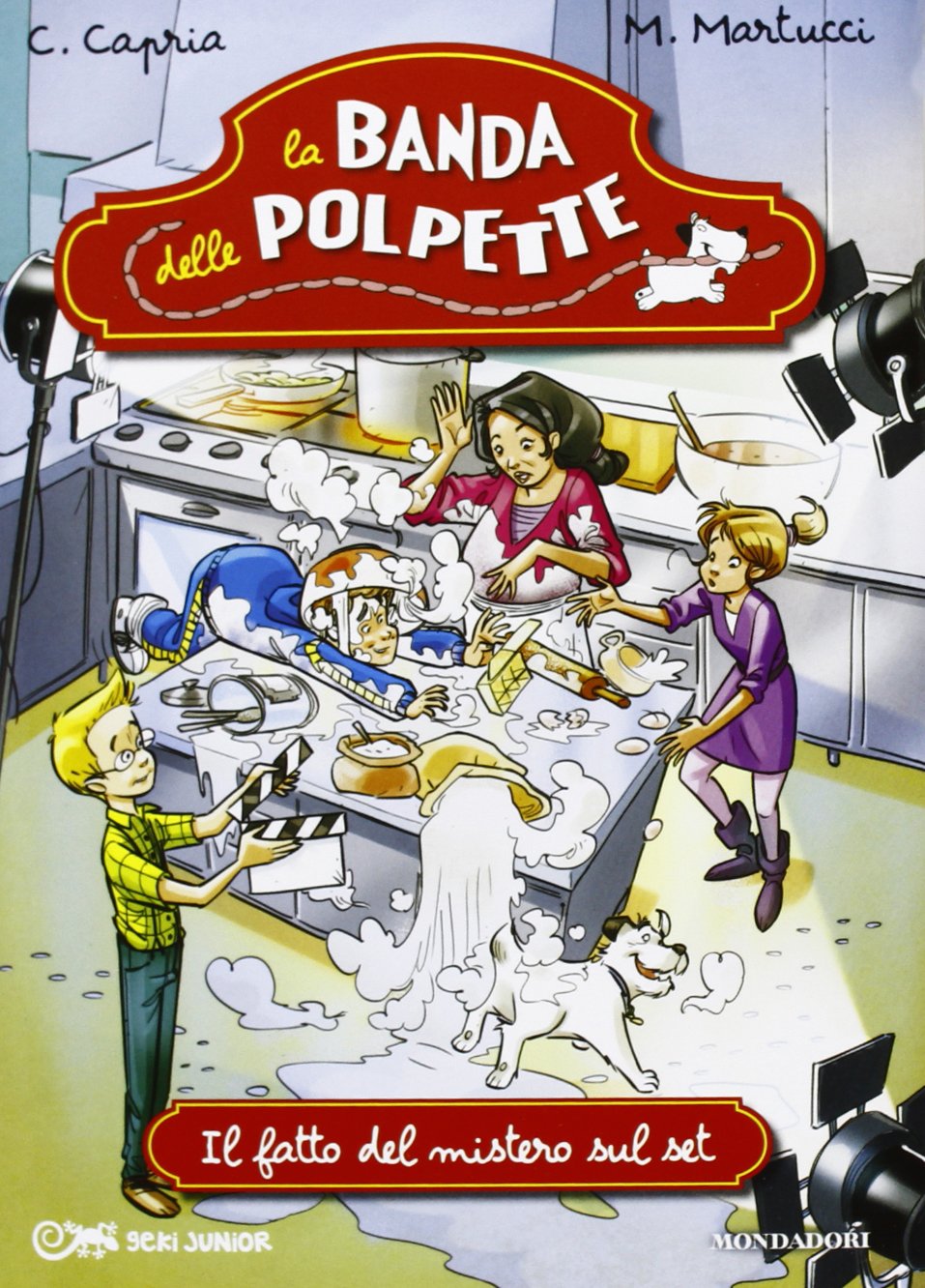 Il fatto del mistero sul set. La banda delle polpette (Vol. 6) 6-9 years