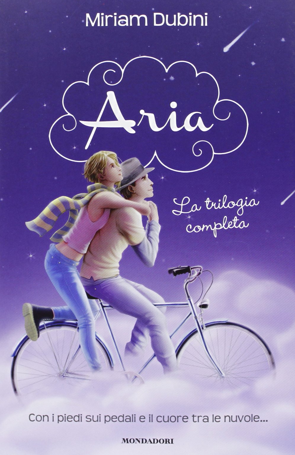 Aria. La trilogia completa: Messaggio per me-Il volo della rondine-La danza delle stelle cadenti Novels & Short Stories