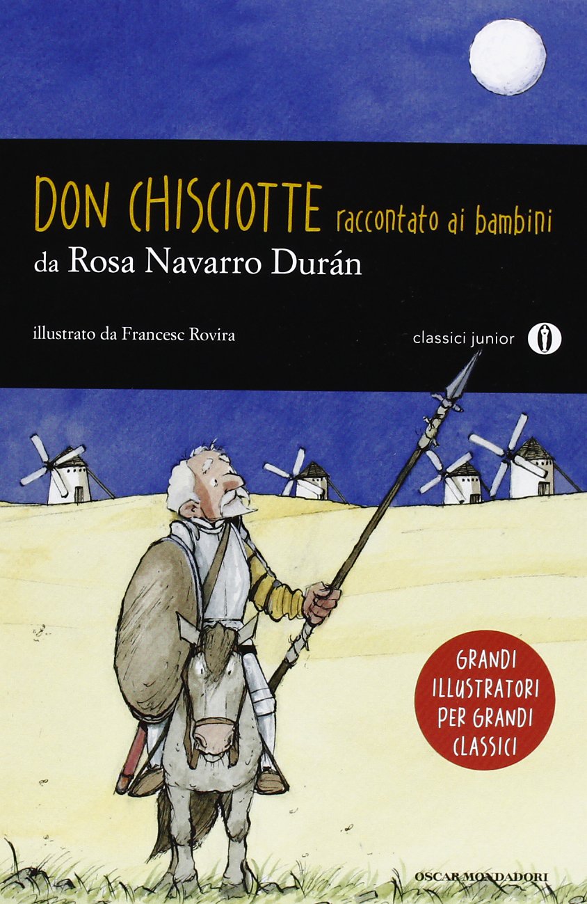 Navarro Durán, R: Don Chisciotte raccontato ai bambini Novels & Short Stories
