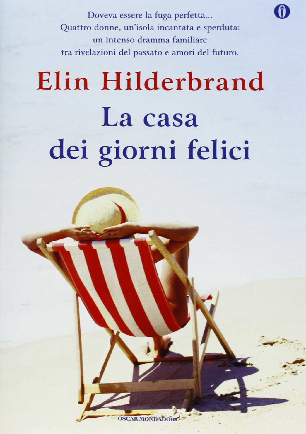 La casa dei giorni felici. Ediz. speciale book