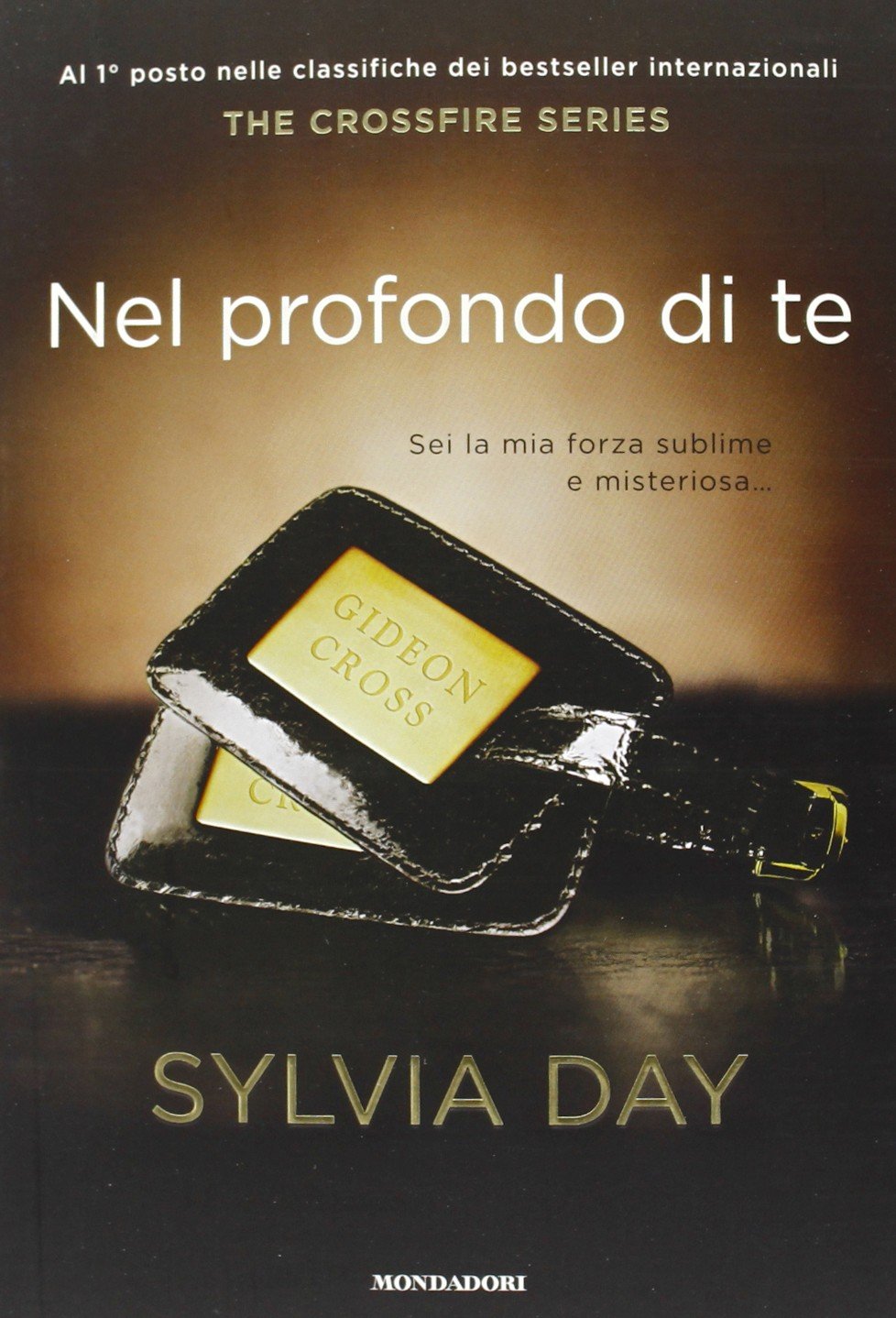 Nel profondo di te. The crossfire series (Vol. 3) book