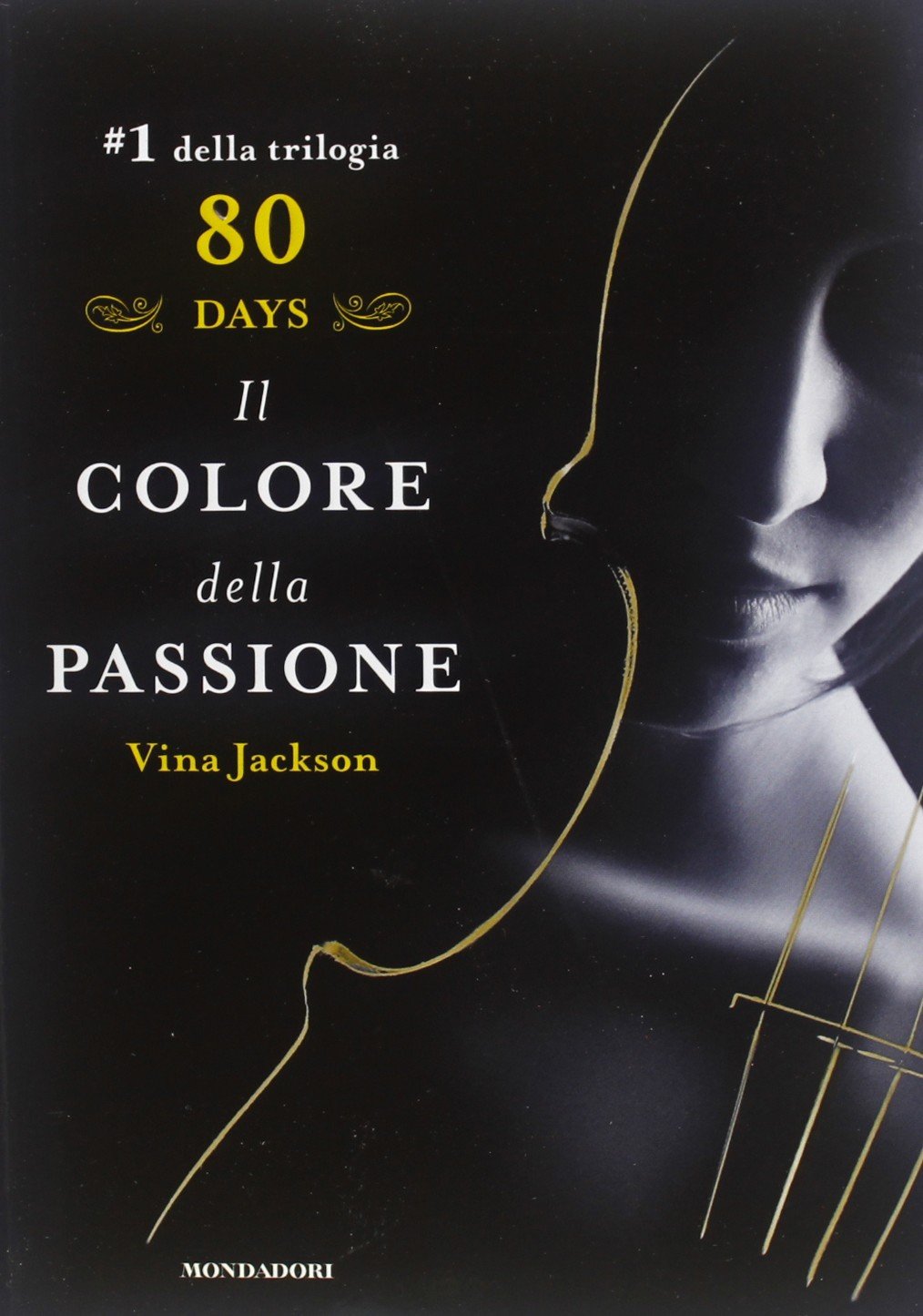80 DAYS trilogy Il colore della passione vol.1 Contemporary literature