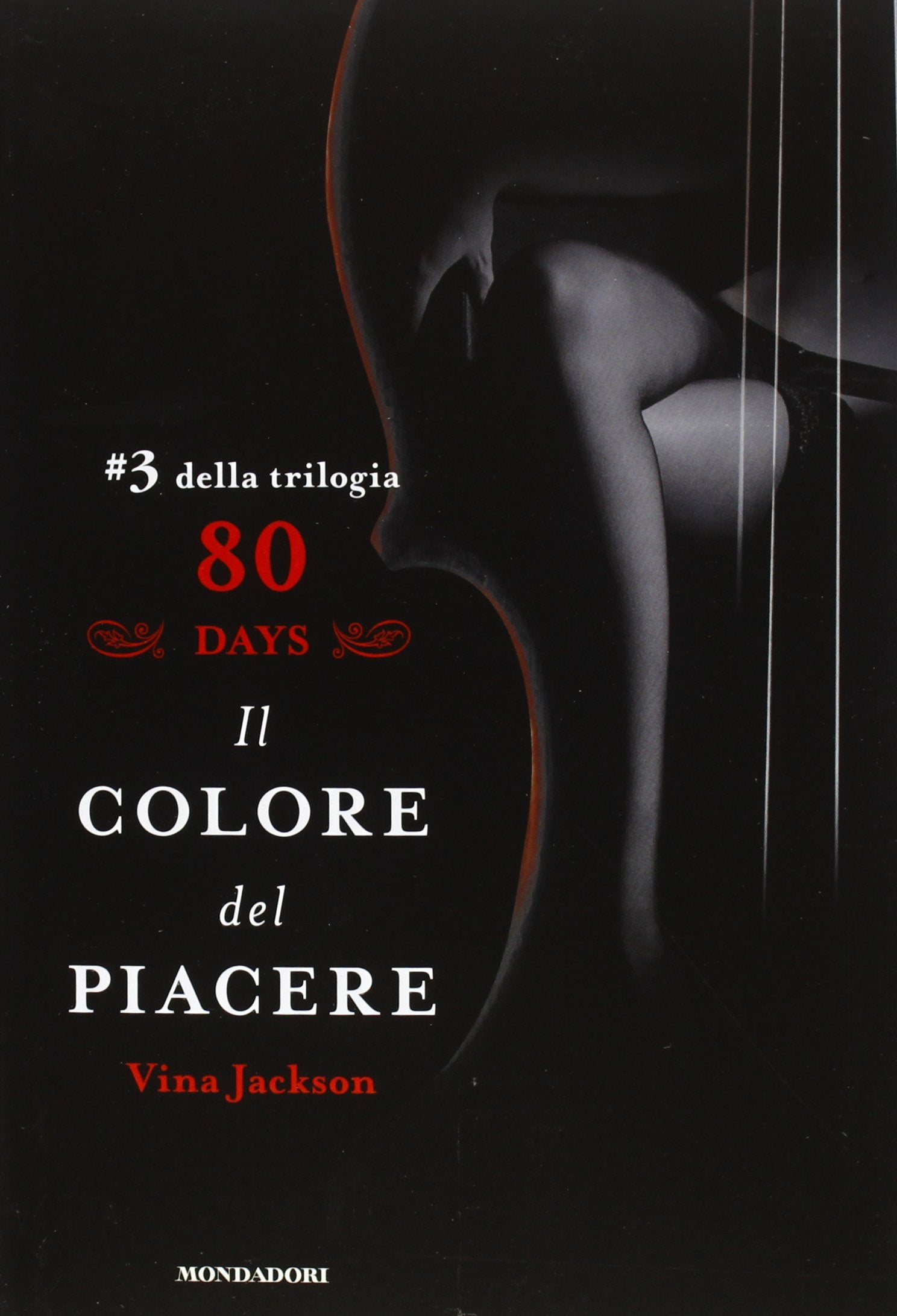 Il colore del piacere. 80 days. Rosso (Vol. 3) book