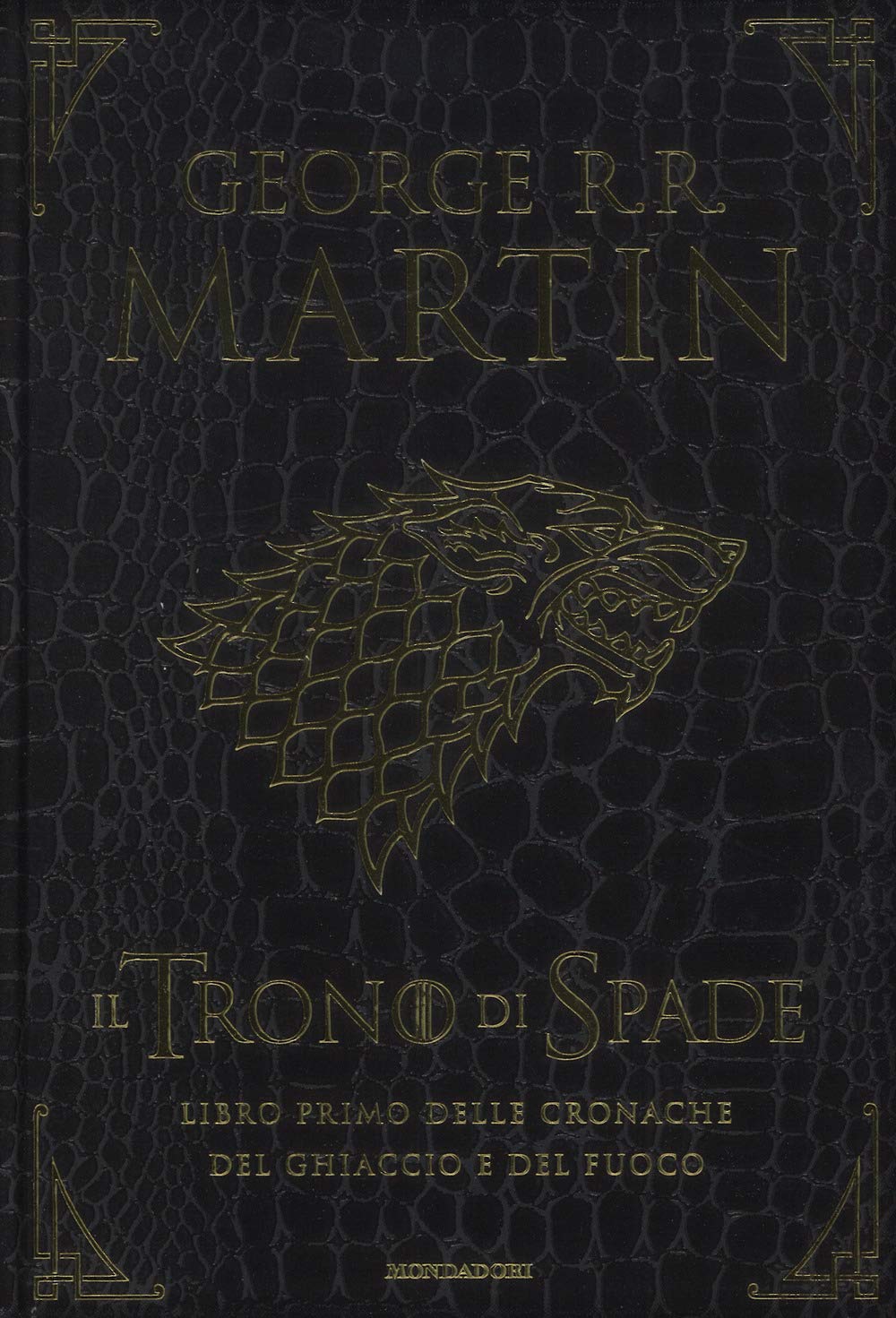 Il trono di spade. Libro primo delle Cronache del ghiaccio e del fuoco Contemporary literature