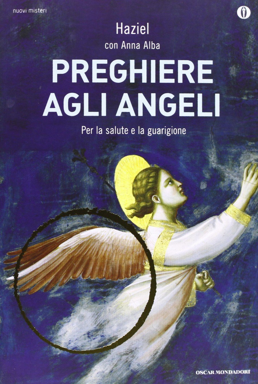 Preghiere agli angeli. Il nostro angelo custode book