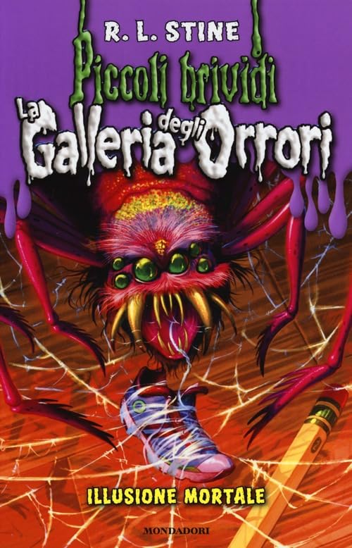 Stine, R: Illusione mortale. La galleria degli orrori Novels & Short Stories