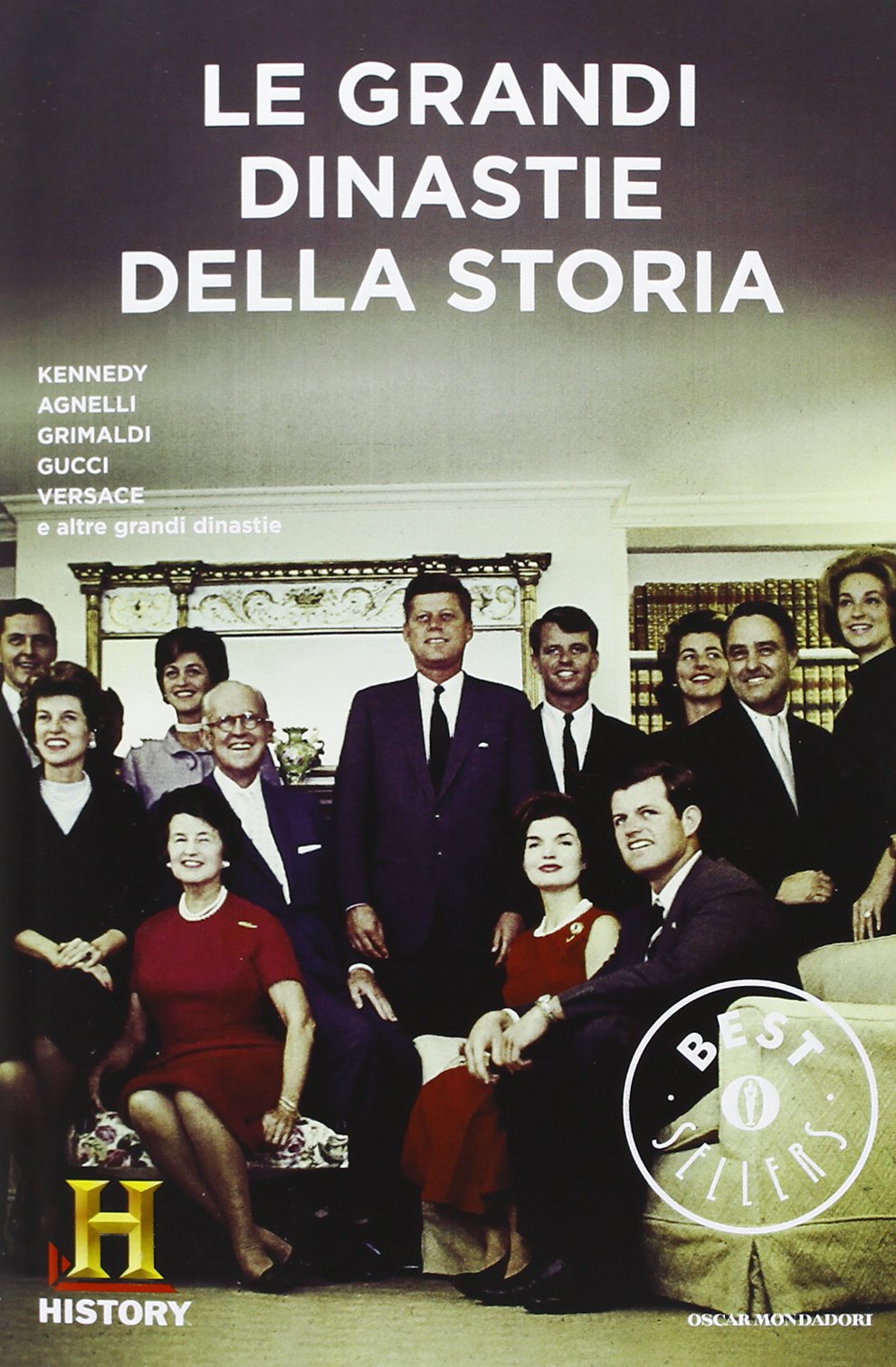 Le grandi dinastie della storia. History Channel book