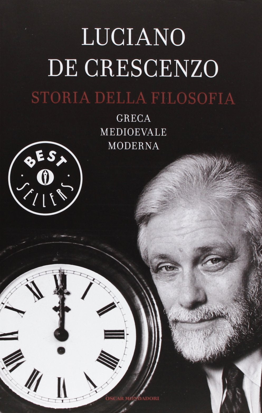 Storia della filosofia greca, medioevale, moderna (Oscar grandi bestsellers) Philosophy